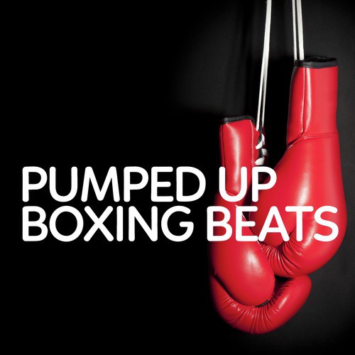 Pumped up Boxing Beats