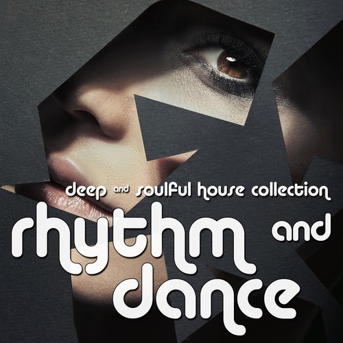 Rhythm & Dance (Deep & Soulful House Collection)