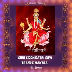 Shri Siddhidatri Devi (Navratri Trance Mantra)-IQ0yax1oWWQ