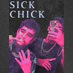 Sick Chick-EjICfidAckU