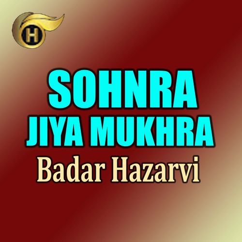 Sohnra Jiya Mukhra