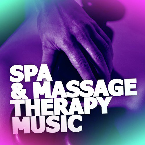 Spa & Massage Therapy Music
