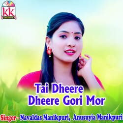 Tai Dheere Dheere Gori Mor-Jjw4ZTtbXFg