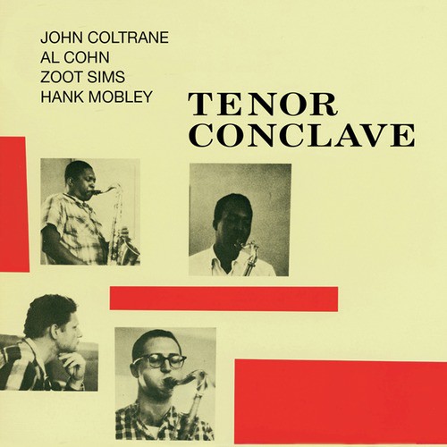 Tenor Conclave (Bonus Track Version)