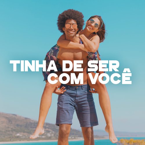 Tinha de Ser Com Você