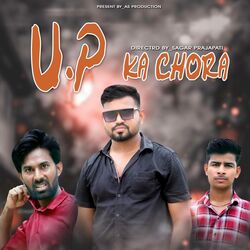 U.P Ka Chora-XTonXBUdfGE