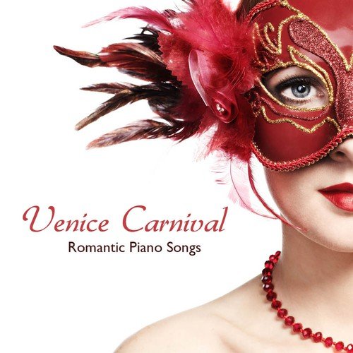 Carnival Romantic Piano Songs