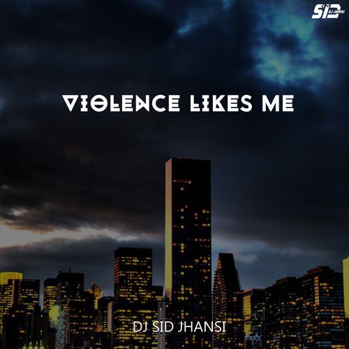 Violence Likes Me