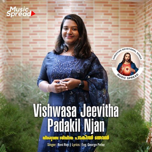 Vishwasa Jeevitha Padakil Njan