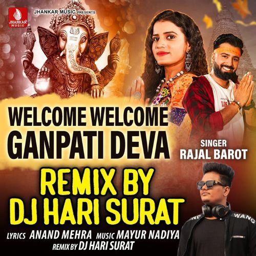 Welcome Welcome Ganpati Deva Remix