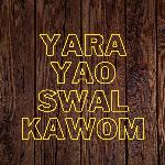 Yara Yao Swal Kawom