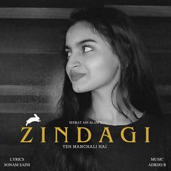 Zindagi Yeh Manchali Hai-RiVSdSUIUAQ