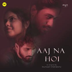 Aaj Na Hoi-STkpXRcEZn8