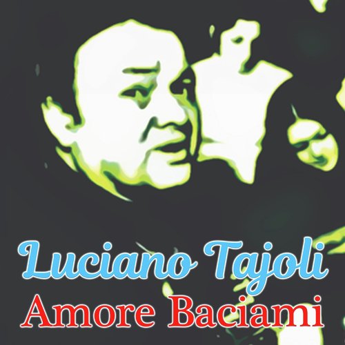 Amore Baciami