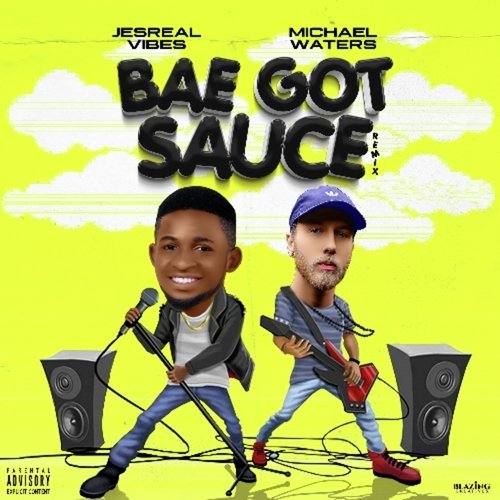 Bae Got Sauce
