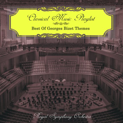 Classical Music Playlist - Best of Georges Bizet Themes_poster_image