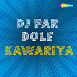 DJ Par Dole Kawariya-GTtSZzIdb3Q