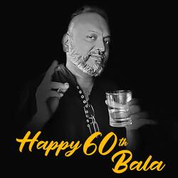 Happy 60th Bala-ACMmeAZ7RQI