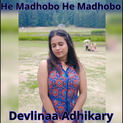 He Madhobo He Madhobo