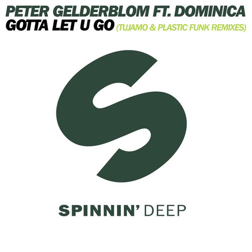 I Gotta Let U Go (feat. Dominica) [Plastik Funk Remix]