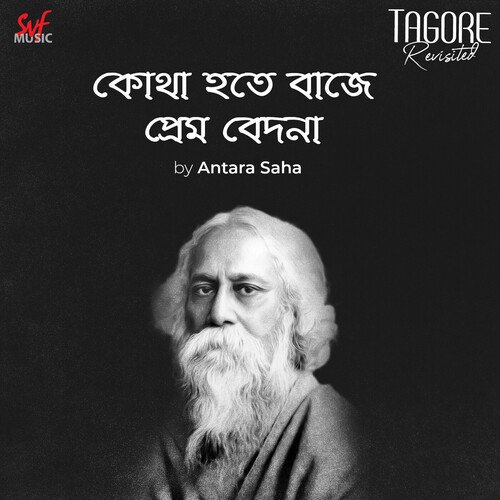 Kotha Hote Baaje Premo Bedona (From "Tagore Revisited")