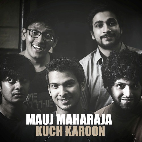 Kuch Karoon - Single