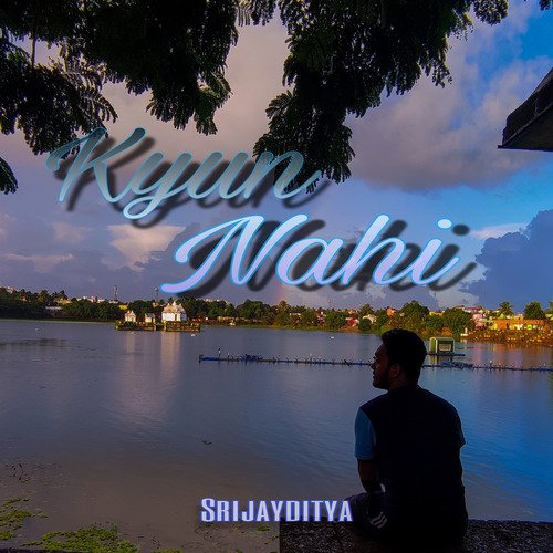 Kyun Nahi