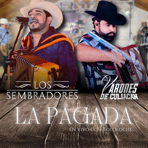 La Pagada (En Vivo) [feat. Los Varones de Culiacan]_poster_image