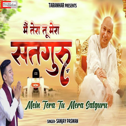 Mai Tera Tu Mera Satguru (Hindi)