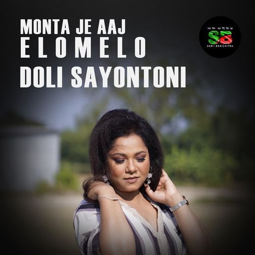 Monta Je Aaj Elomelo
