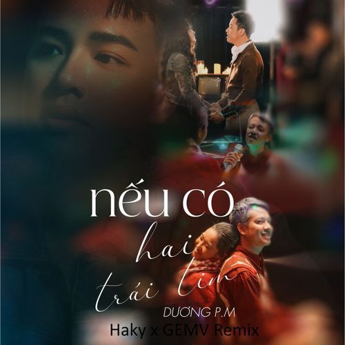 Nếu Có Hai Trái Tim (Haky x GemV Remix)_poster_image