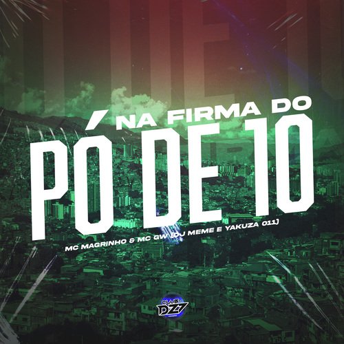 NA FIRMA DO PÓ DE 10_poster_image