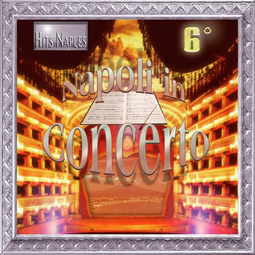 Napoli in concerto - Vol. 6