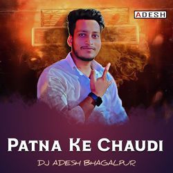 Patna Ke Chaudi-CS0ibixpAwM