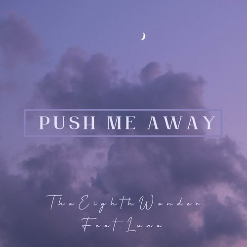 Push Me Away