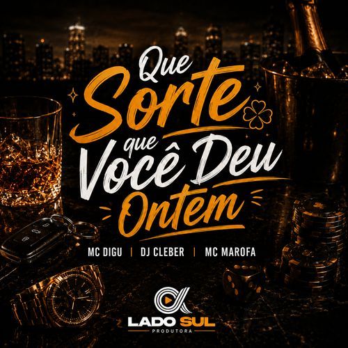 Que Sorte que Você deu Ontem