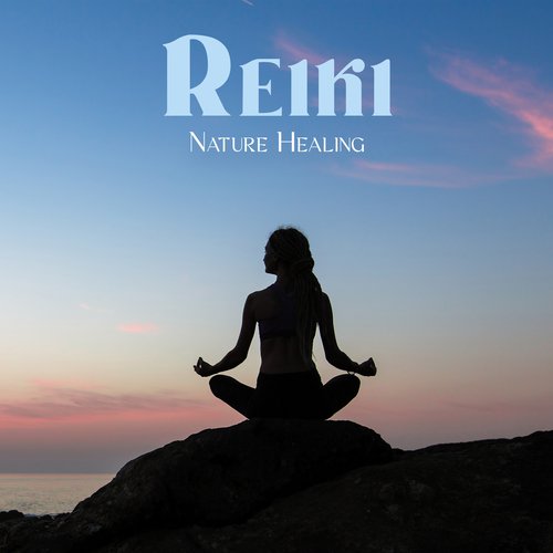 Reiki Nature Healing: Natural Sound Therapy for Energy Cleansing_poster_image