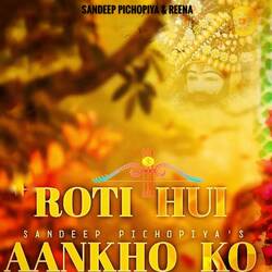 Roti Hui Aankho Ko-NR08QRFdA2I