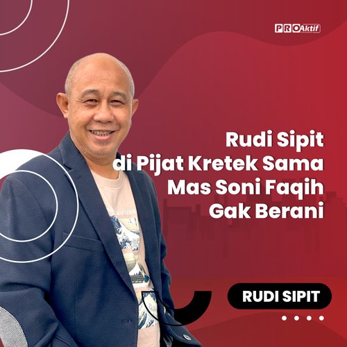 Rudi Sipit di Pijat Kretek Sama Mas Soni Faqih Gak Berani cover art