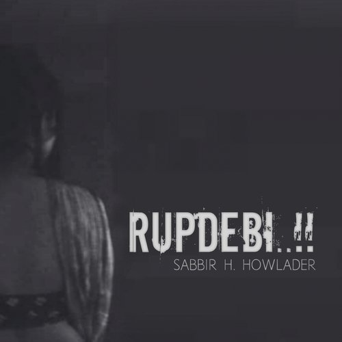 Rupdebi (Short Version)