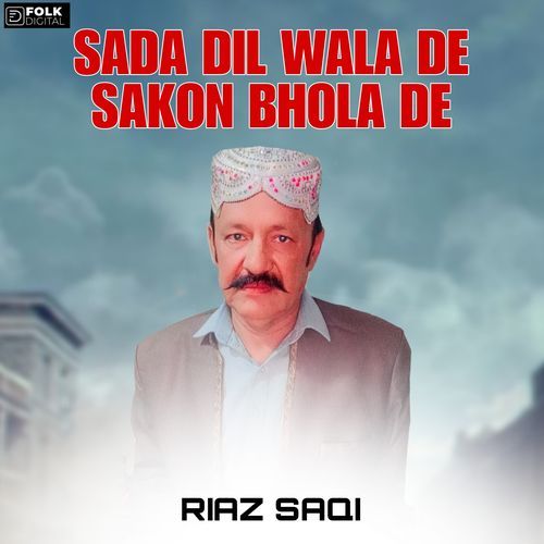 Sada Dil Wala De Sakon Bhola de