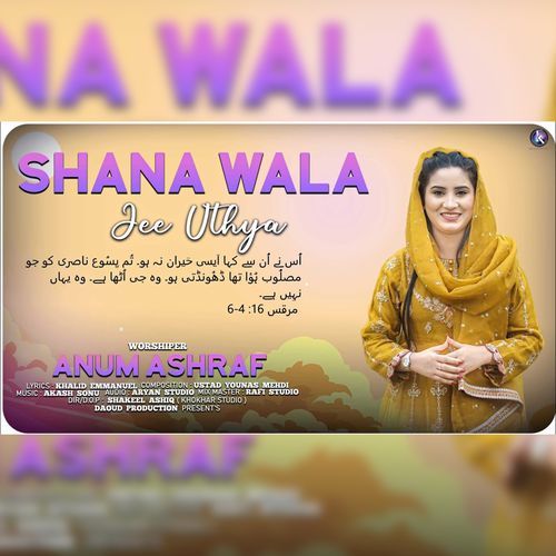 Shana Wala Jee Uthya