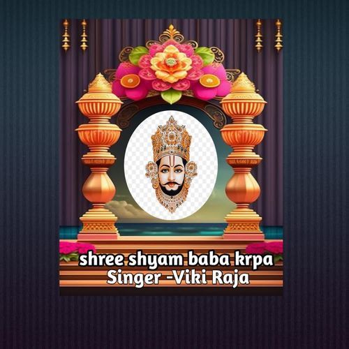 Shree shyam baba krpa