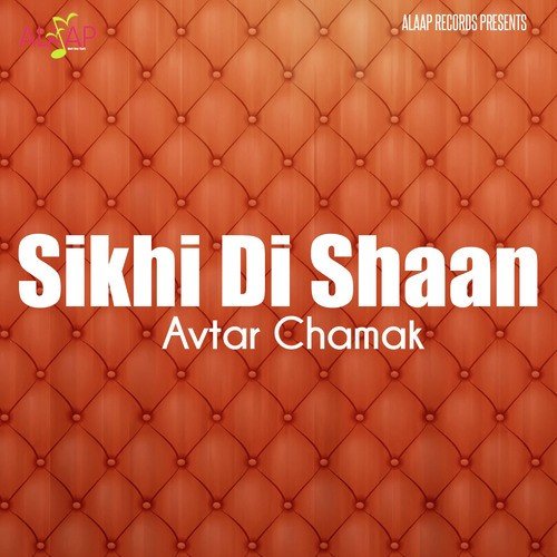 Sikhi Di Shaan