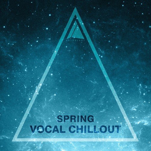 Spring Vocal Chillout