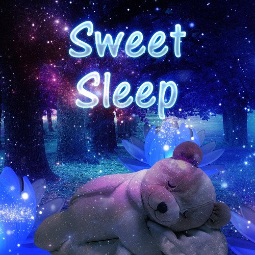 Sweet Sleep – Music for Baby, Anti Stress Melodies, Deep Sleep, Classical Lullabies for Toddler, Bedtime