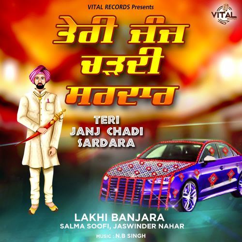 Teri Janj Chadi Sardara