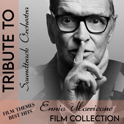 Tribute To Ennio Morricone (Film Collection)_poster_image