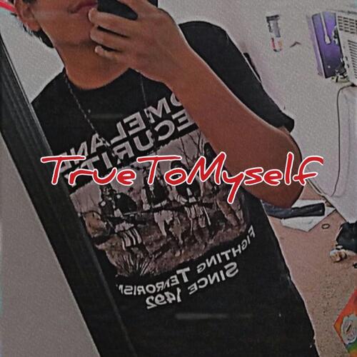 TrueToMyself cover art