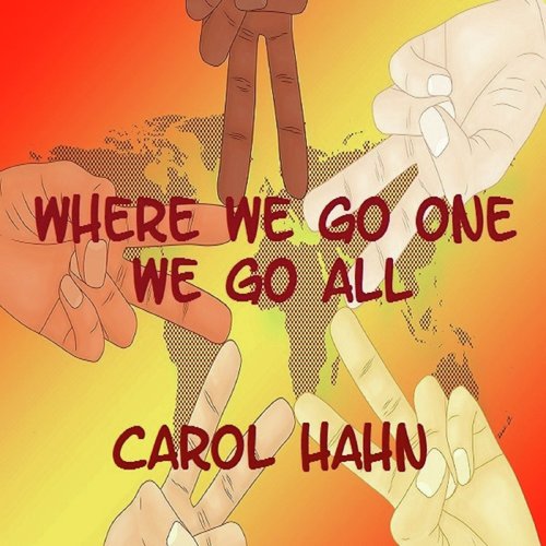 Where We Go One We Go All